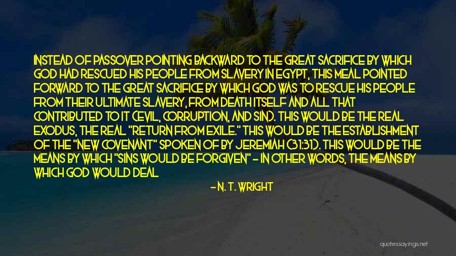 Evil Power Quotes By N. T. Wright