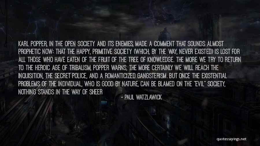 Evil Power Quotes By Paul Watzlawick