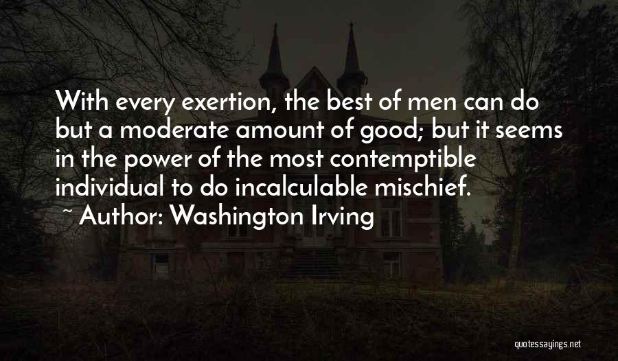 Evil Power Quotes By Washington Irving