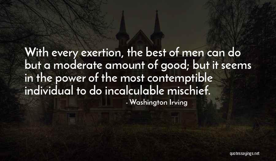 Evil Power Quotes By Washington Irving