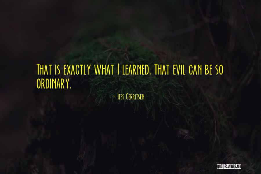 Evil Queen Snow White Quotes By Tess Gerritsen Evil Queen Snow White Quotes By Tess Gerritsen