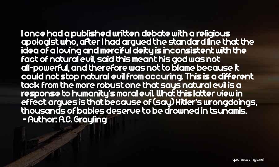 Evil Religious Quotes By A.C. Grayling