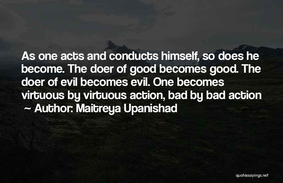 Evil Religious Quotes By Maitreya Upanishad