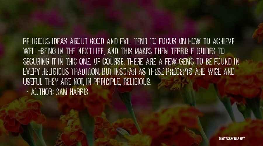 Evil Religious Quotes By Sam Harris