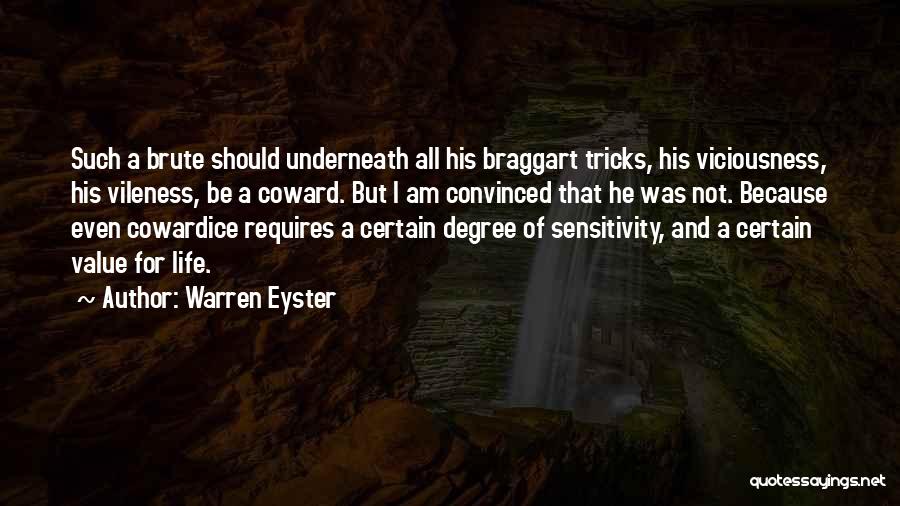 Evil Sadistic Quotes By Warren Eyster