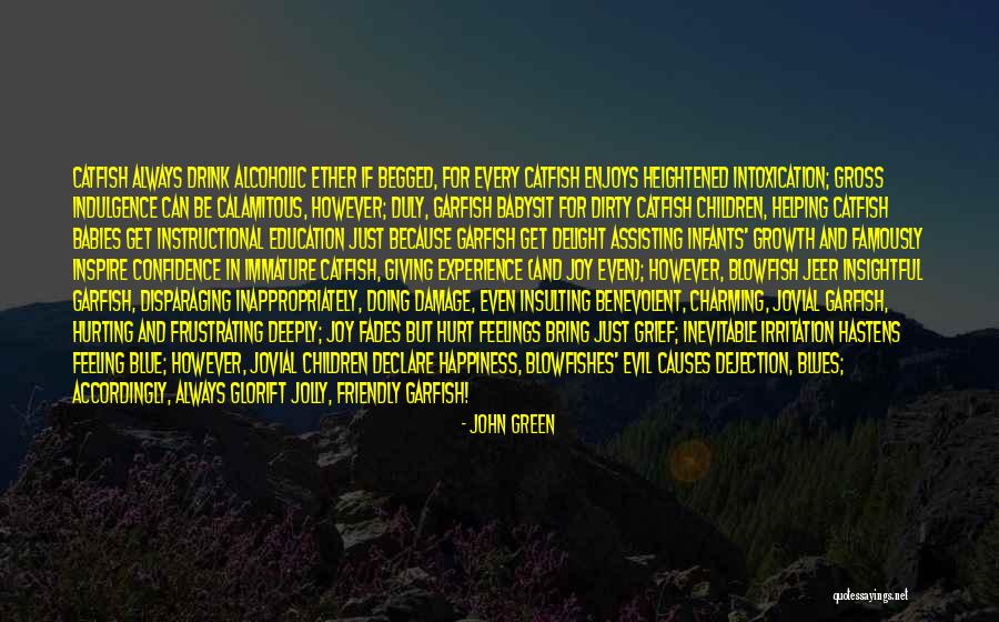 Evil Science Quotes By John Green Evil Science Quotes By John Green