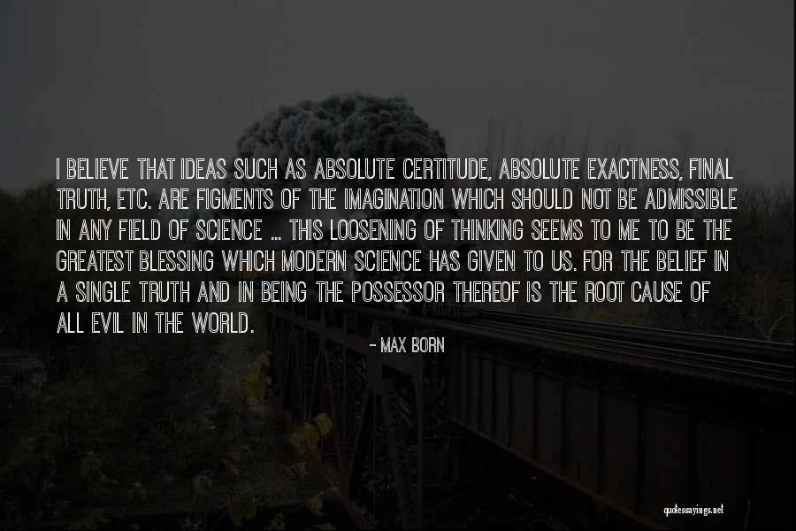 Evil Science Quotes By Max Born Evil Science Quotes By Max Born