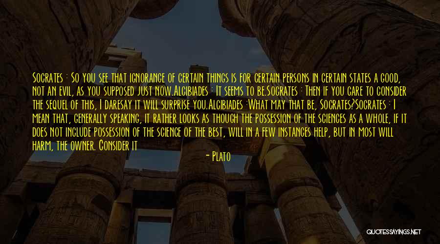 Evil Science Quotes By Plato Evil Science Quotes By Plato