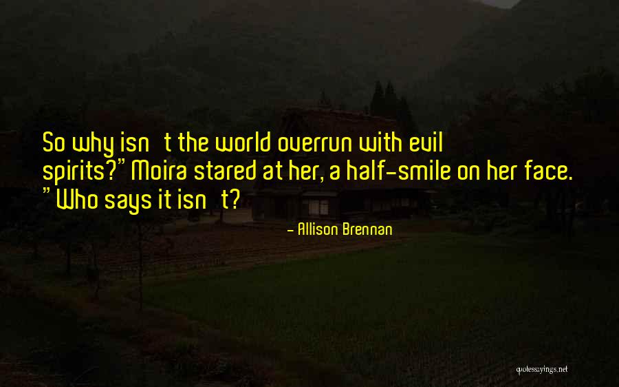 Evil Smile Quotes By Allison Brennan Evil Smile Quotes By Allison Brennan
