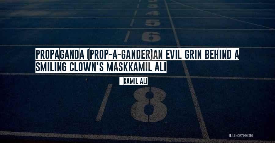 Evil Smile Quotes By Kamil Ali Evil Smile Quotes By Kamil Ali