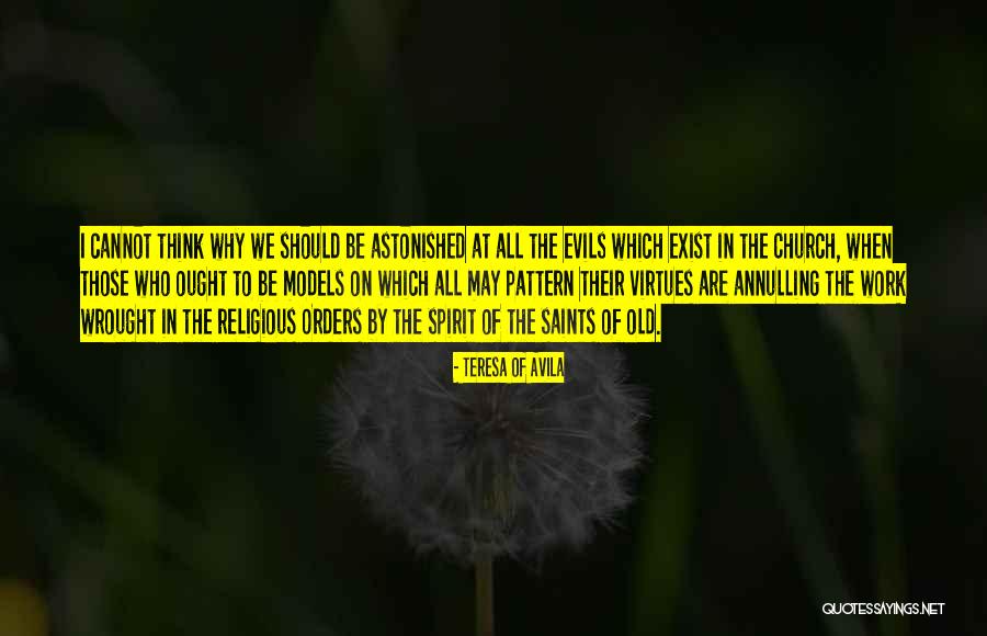 Evil Spirit Quotes By Teresa Of Avila Evil Spirit Quotes By Teresa Of Avila