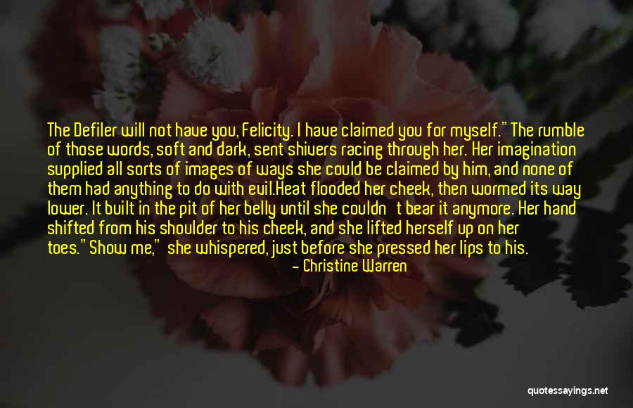 Evil The Show Quotes By Christine Warren Evil The Show Quotes By Christine Warren