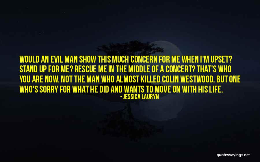 Evil The Show Quotes By Jessica Lauryn Evil The Show Quotes By Jessica Lauryn