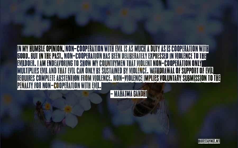 Evil The Show Quotes By Mahatma Gandhi Evil The Show Quotes By Mahatma Gandhi