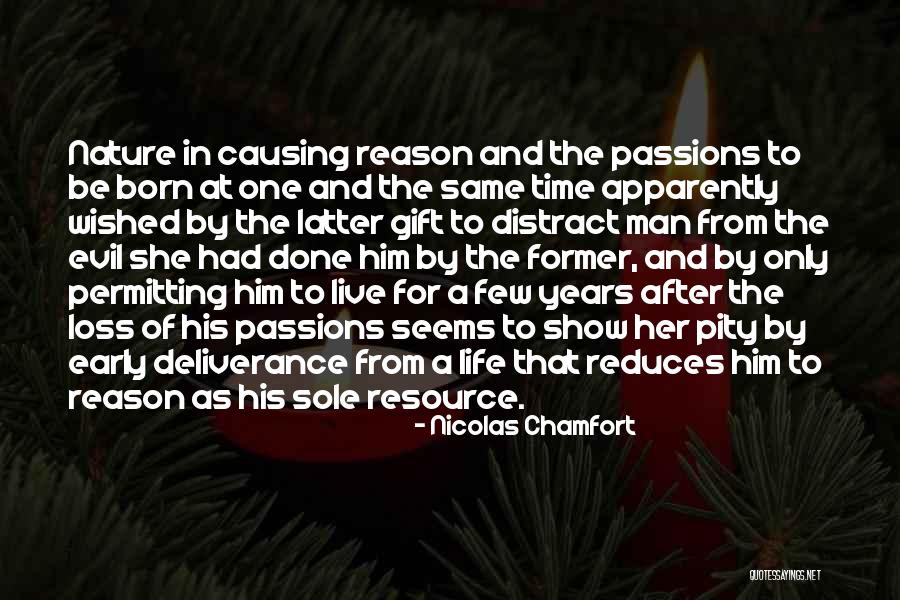 Evil The Show Quotes By Nicolas Chamfort Evil The Show Quotes By Nicolas Chamfort