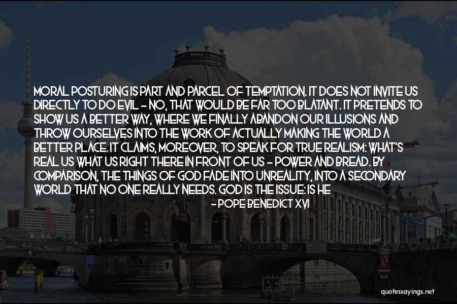 Evil The Show Quotes By Pope Benedict XVI Evil The Show Quotes By Pope Benedict XVI