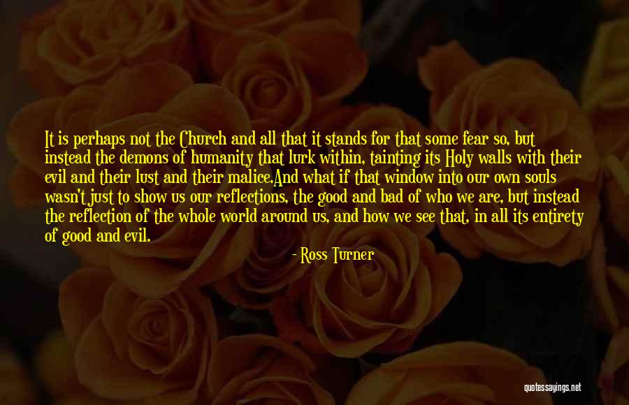 Evil The Show Quotes By Ross Turner Evil The Show Quotes By Ross Turner