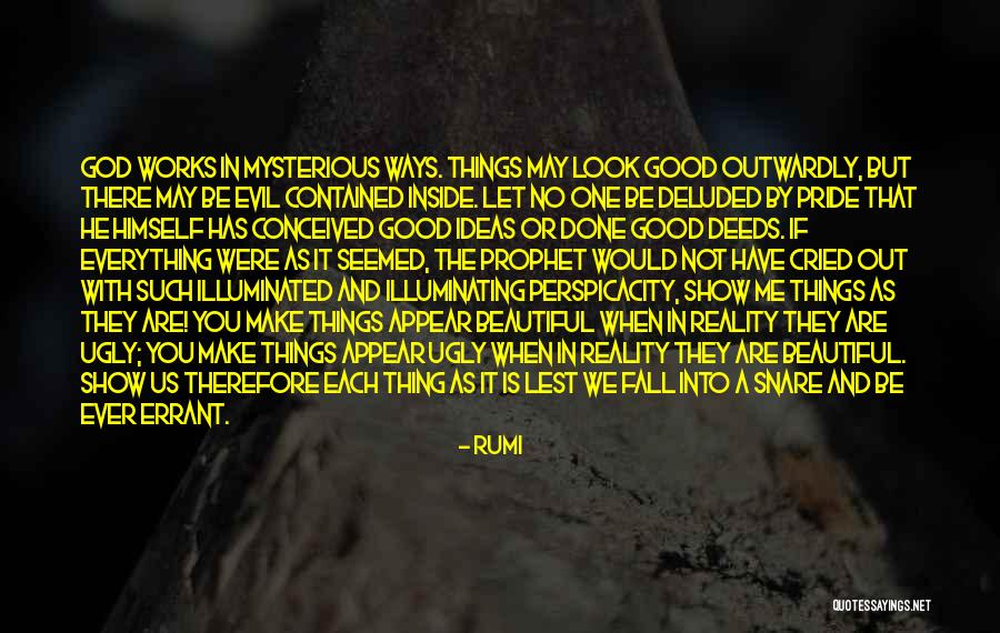 Evil The Show Quotes By Rumi Evil The Show Quotes By Rumi