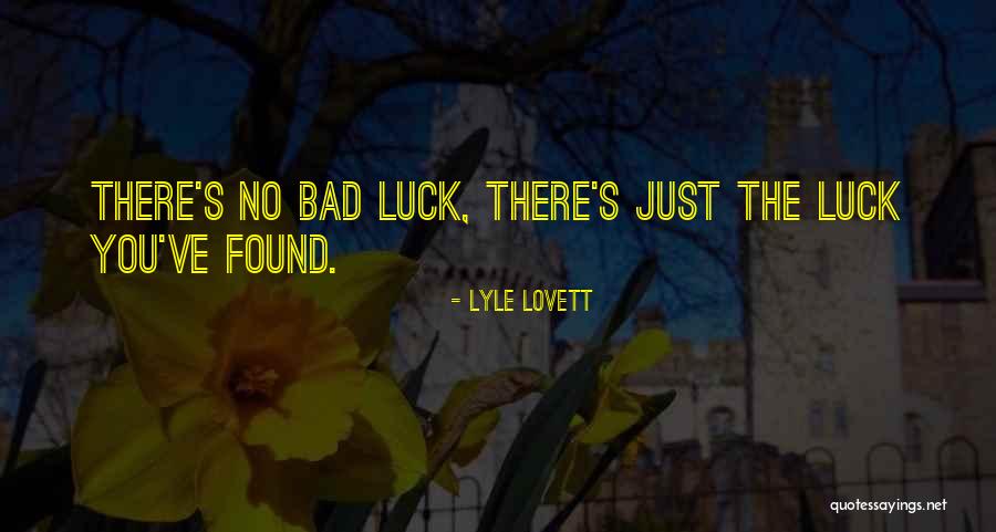 Evil Thriller Quotes By Lyle Lovett Evil Thriller Quotes By Lyle Lovett