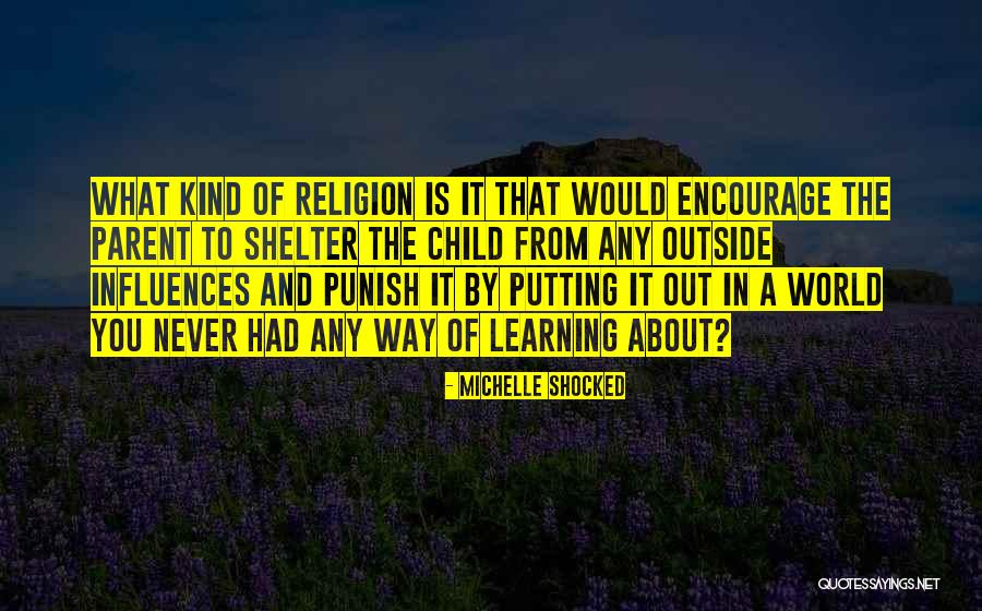 Evil Thriller Quotes By Michelle Shocked Evil Thriller Quotes By Michelle Shocked