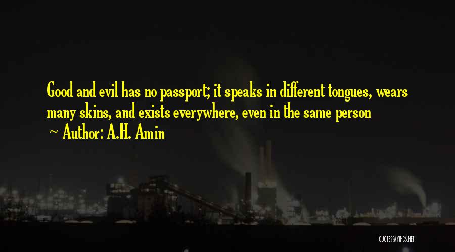 Evil Tongues Quotes By A.H. Amin