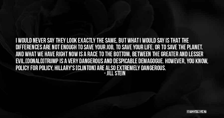 Evil Trump Quotes By Jill Stein Evil Trump Quotes By Jill Stein