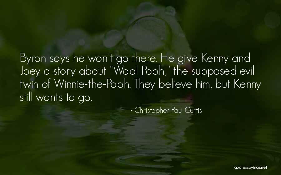 Evil Twin Quotes By Christopher Paul Curtis Evil Twin Quotes By Christopher Paul Curtis