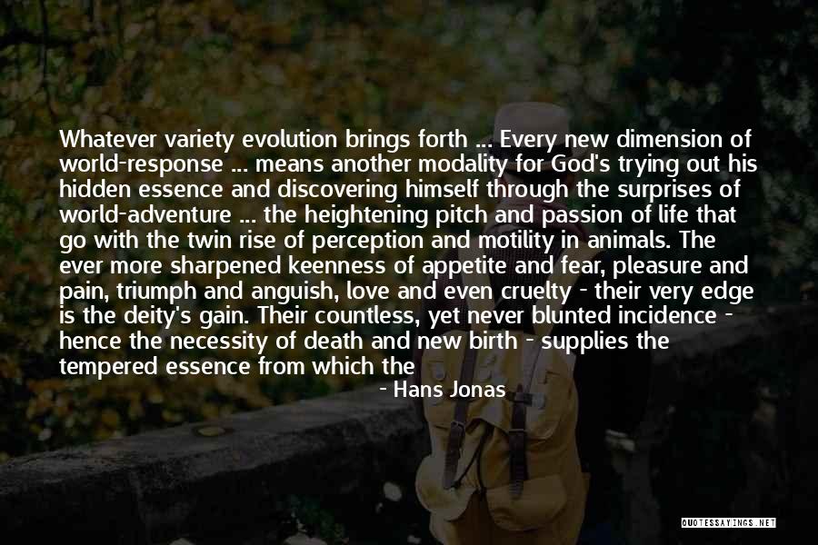 Evil Twin Quotes By Hans Jonas Evil Twin Quotes By Hans Jonas