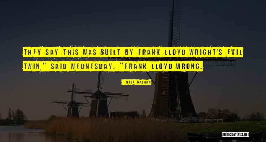 Evil Twin Quotes By Neil Gaiman Evil Twin Quotes By Neil Gaiman