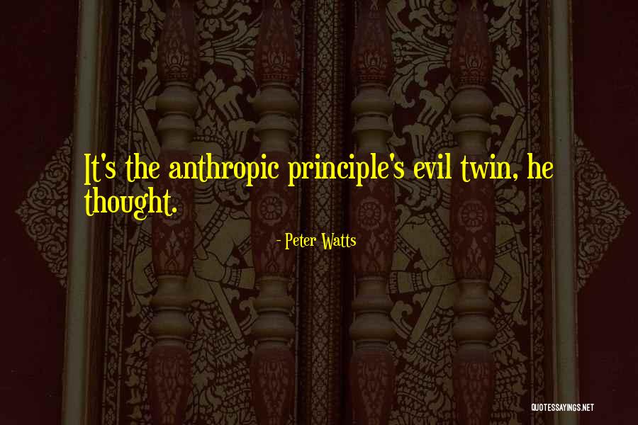 Evil Twin Quotes By Peter Watts Evil Twin Quotes By Peter Watts