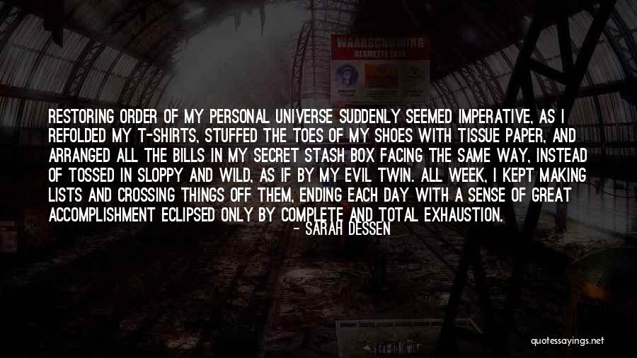 Evil Twin Quotes By Sarah Dessen Evil Twin Quotes By Sarah Dessen
