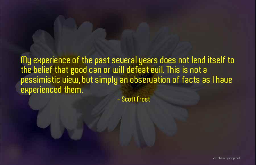 Evil Twin Quotes By Scott Frost Evil Twin Quotes By Scott Frost