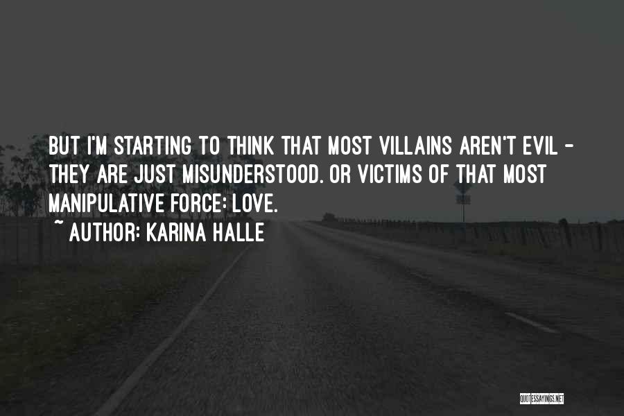 Evil Villains Quotes By Karina Halle