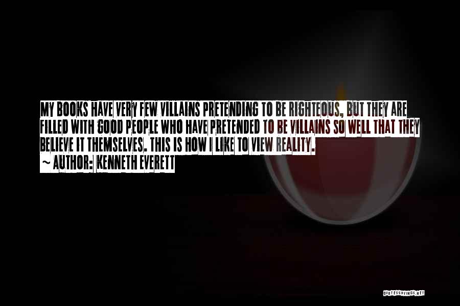 Evil Villains Quotes By Kenneth Everett