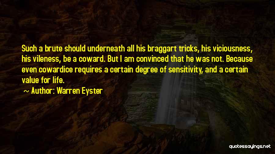 Evil Villains Quotes By Warren Eyster