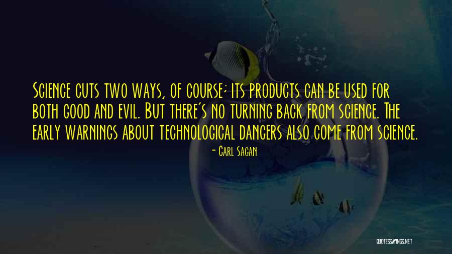 Evil Ways Quotes By Carl Sagan Evil Ways Quotes By Carl Sagan