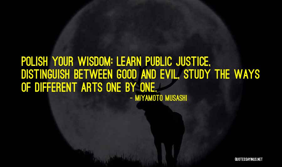 Evil Ways Quotes By Miyamoto Musashi Evil Ways Quotes By Miyamoto Musashi