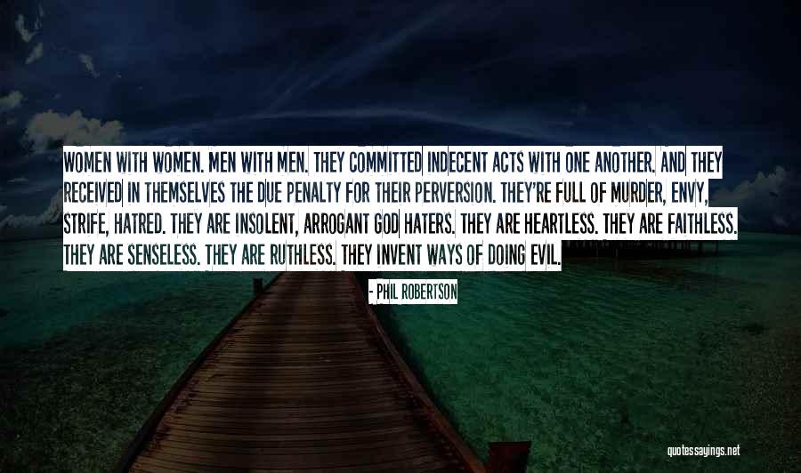 Evil Ways Quotes By Phil Robertson Evil Ways Quotes By Phil Robertson