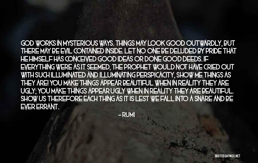 Evil Ways Quotes By Rumi Evil Ways Quotes By Rumi