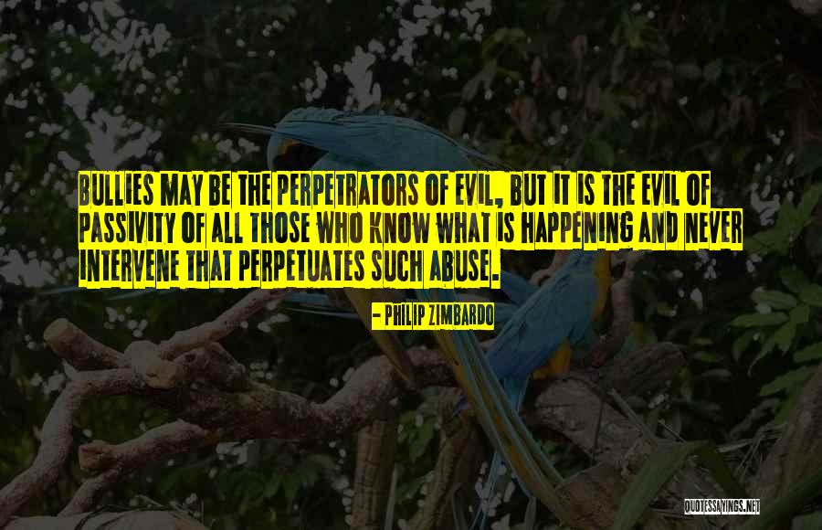 Evil What Is It Quotes By Philip Zimbardo Evil What Is It Quotes By Philip Zimbardo