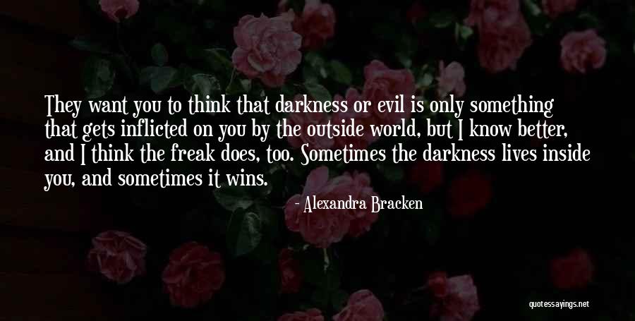 Evil Wins Quotes By Alexandra Bracken Evil Wins Quotes By Alexandra Bracken