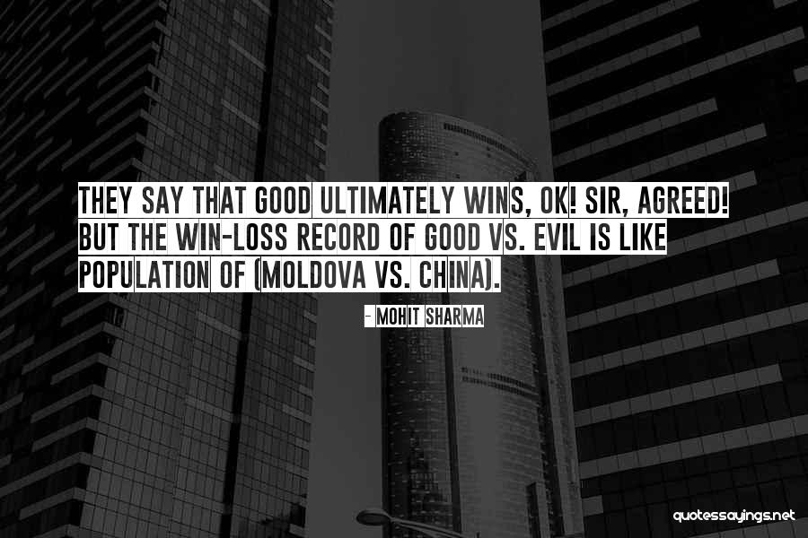 Evil Wins Quotes By Mohit Sharma Evil Wins Quotes By Mohit Sharma