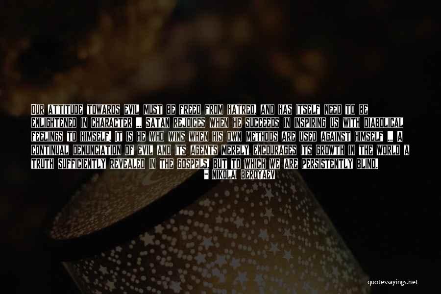 Evil Wins Quotes By Nikolai Berdyaev Evil Wins Quotes By Nikolai Berdyaev