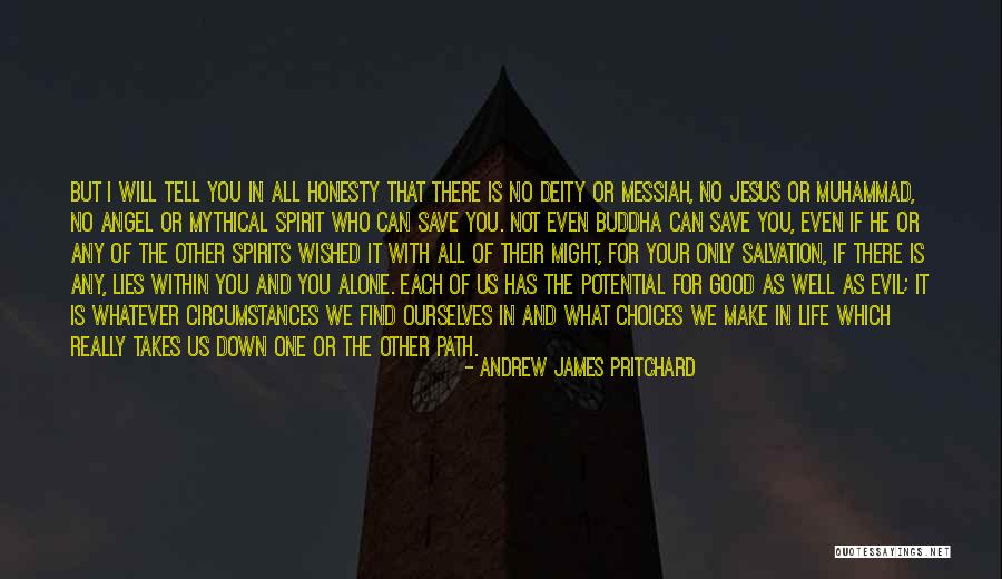 Evil Within Us All Quotes By Andrew James Pritchard Evil Within Us All Quotes By Andrew James Pritchard