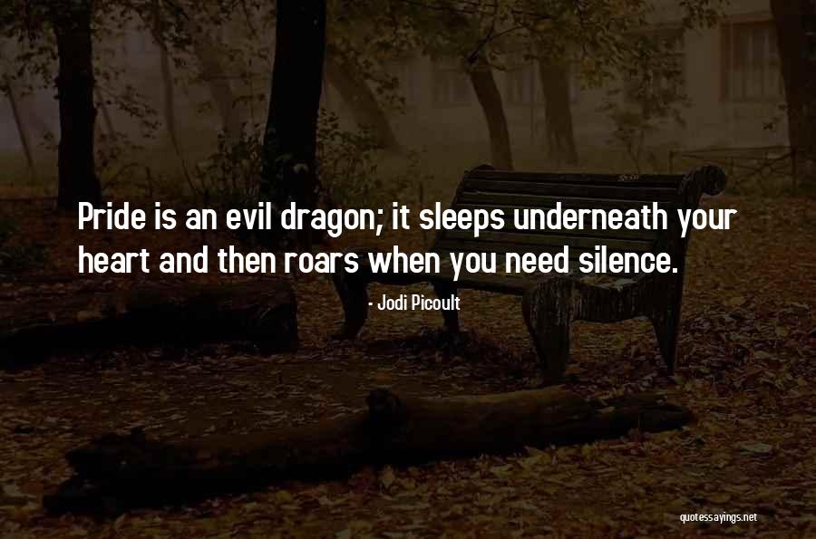 Evil You Quotes By Jodi Picoult Evil You Quotes By Jodi Picoult