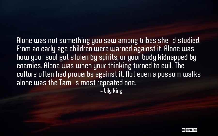 Evil You Quotes By Lily King Evil You Quotes By Lily King