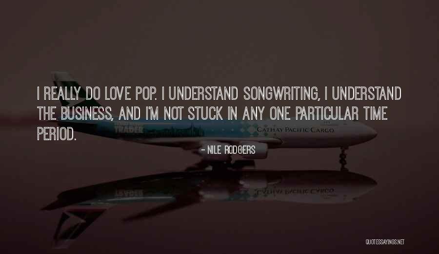 Evilangelvi Quotes By Nile Rodgers Evilangelvi Quotes By Nile Rodgers