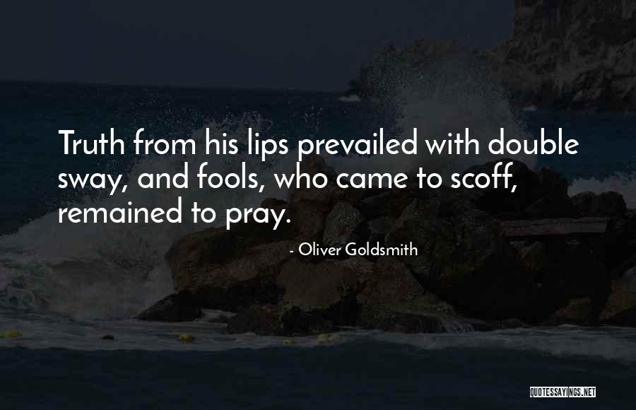Evilasio De Paz Quotes By Oliver Goldsmith Evilasio De Paz Quotes By Oliver Goldsmith