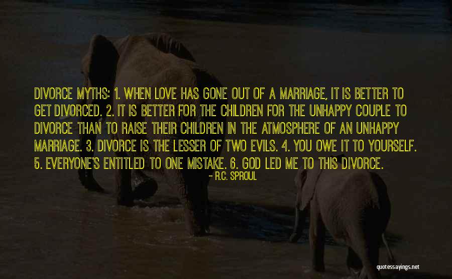 Evils Of Love Quotes By R.C. Sproul Evils Of Love Quotes By R.C. Sproul