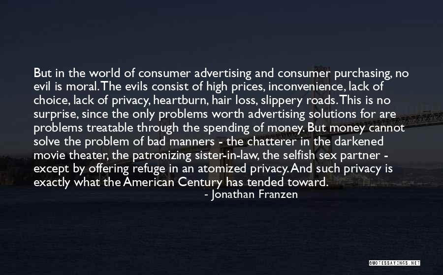 Evils Of Money Quotes By Jonathan Franzen